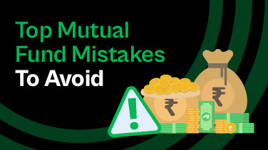 Top Mutual Fund Mistakes To Avoid